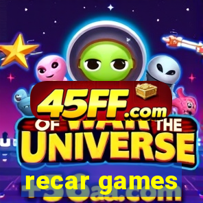 recar games